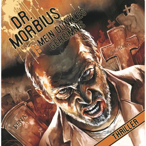 Hörbüch “Dr. Morbius, Folge 1: Mein dunkles Geheimnis – Markus Auge”