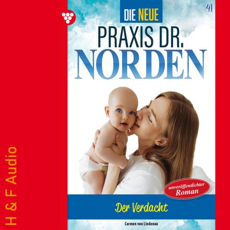 Hörbüch “Der Verdacht - Die neue Praxis Dr. Norden, Band 41 (ungekürzt) – Carmen von Lindenau”