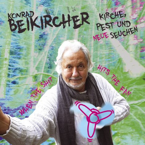 Hörbüch “Kirche, Pest und neue Seuchen – Konrad Beikircher”