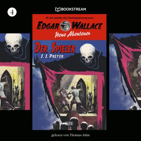 Hörbüch “Der Spieler - Edgar Wallace - Neue Abenteuer, Band 4 (Ungekürzt) – Edgar Wallace, J. J. PREYER”