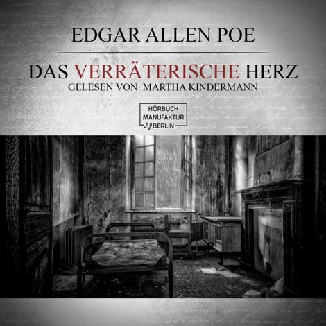 Hörbüch “Das verräterische Herz (ungekürzt) – Edgar Allan Poe”
