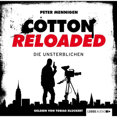 Hörbüch “Jerry Cotton - Cotton Reloaded, Folge 23: Die Unsterblichen – Peter Mennigen”