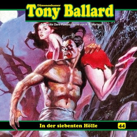 Hörbüch “Tony Ballard, Folge 44: In der siebenten Hölle (2/2) – Thomas Birker”