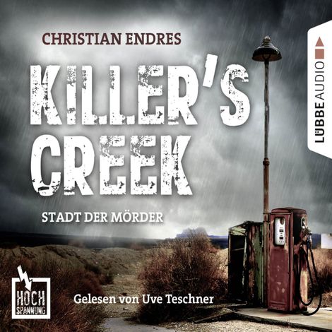 Hörbüch “Hochspannung, Folge 3: Killer's Creek - Stadt der Mörder (Ungekürzt) – Christian Endres”