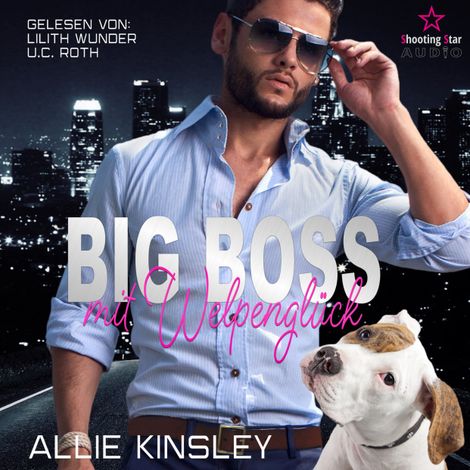 Hörbüch “Big Boss mit Welpenglück - Shelter Love, Band 1 (ungekürzt) – Allie Kinsley”