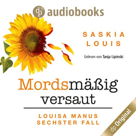 Hörbüch “Mordsmäßig versaut - Louisa Manu-Reihe, Band 6 (Ungekürzt) – Saskia Louis”