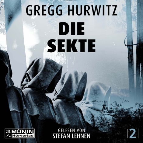 Hörbüch “Die Sekte - Tim Rackley, Band 2 (ungekürzt) – Gregg Hurwitz”