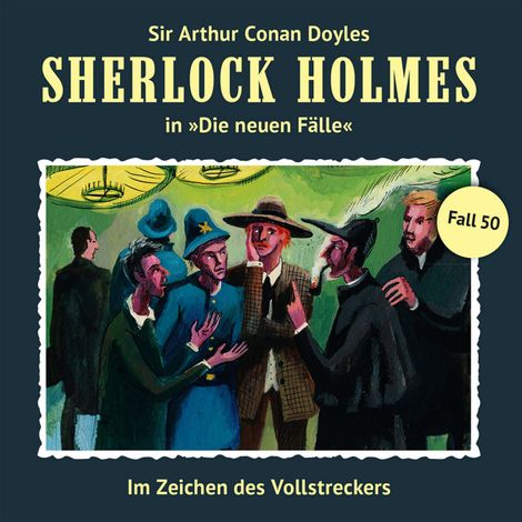 Hörbüch “Sherlock Holmes, Die neuen Fälle, Fall 50: Im Zeichen des Vollstreckers – Marc Freund”