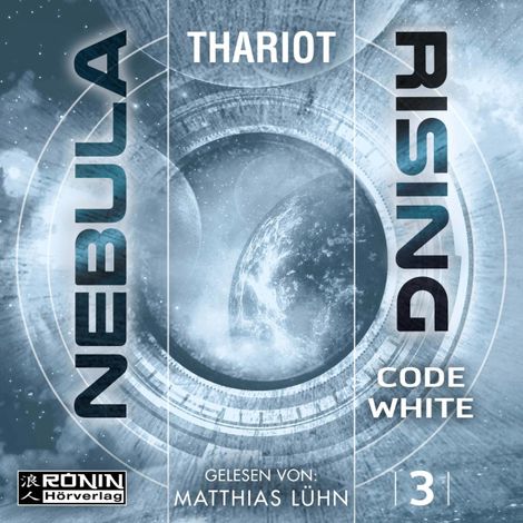 Hörbüch “Code White - Nebula Rising, Band 3 (ungekürzt) – Thariot”