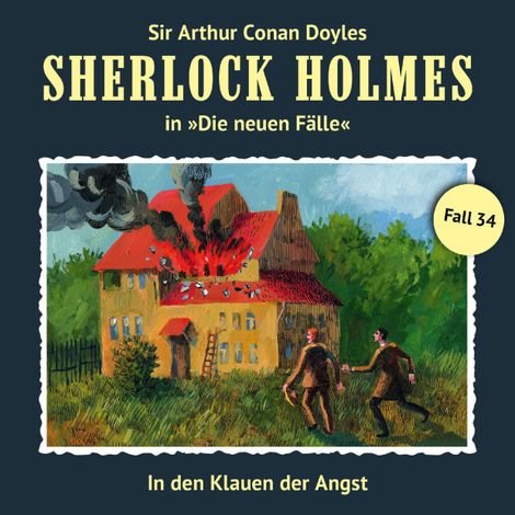 Hörbüch “Sherlock Holmes, Die neuen Fälle, Fall 34: In den Klauen der Angst – Marc Freund”