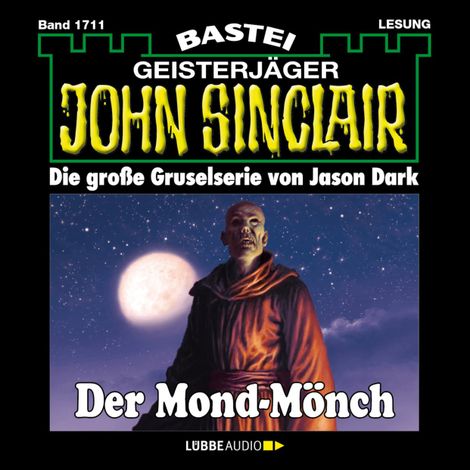 Hörbüch “Der Mond-Mönch - John Sinclair, Band 1711 (Ungekürzt) – Jason Dark”