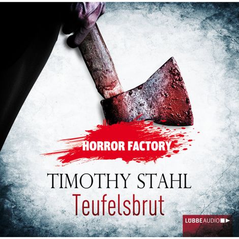 Hörbüch “Horror Factory, Folge 4: Teufelsbrut – Timothy Stahl”