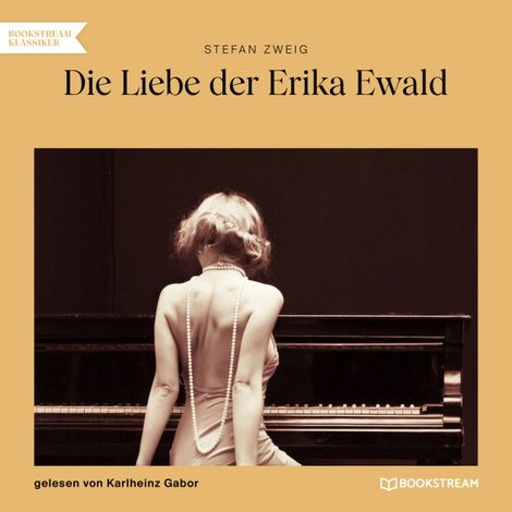 Hörbüch “Die Liebe der Erika Ewald (Ungekürzt) – Stefan Zweig”