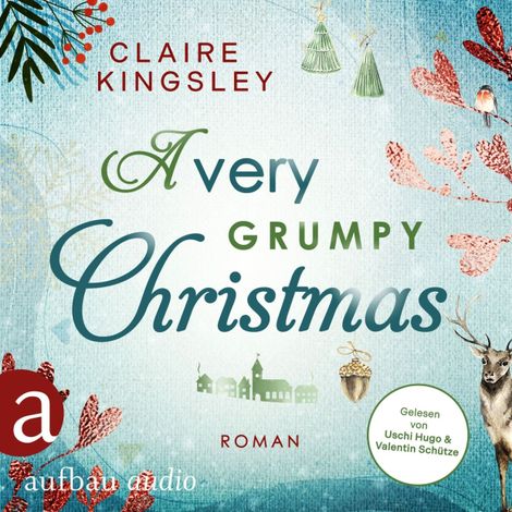 Hörbüch “A very grumpy Christmas (Ungekürzt) – Claire Kingsley”