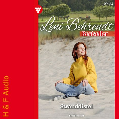 Hörbüch “Stranddistel - Leni Behrendt Bestseller, Band 54 (ungekürzt) – Leni Behrendt”