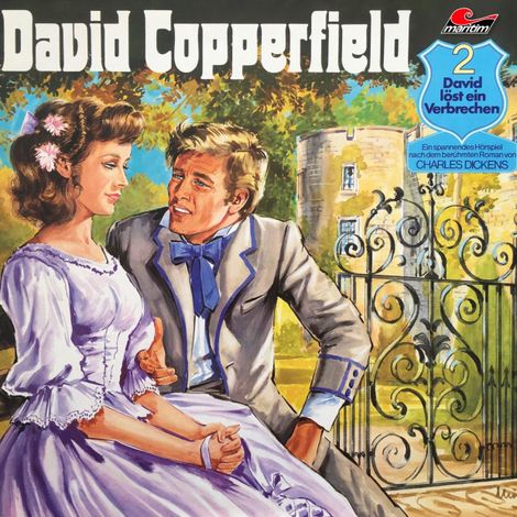 Hörbüch “David Copperfield, Folge 2: David löst ein Verbrechen – Gabriele Mertin, Charles Dickens”