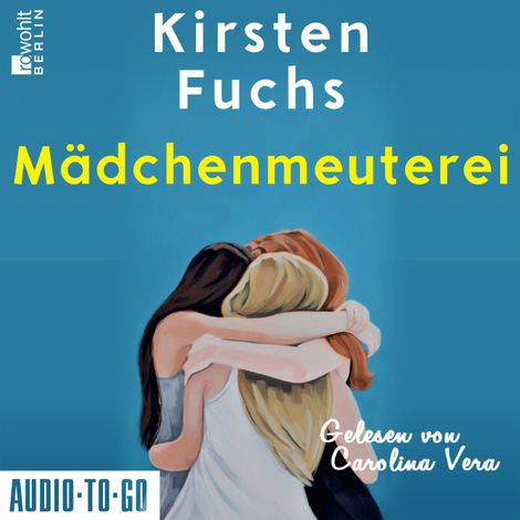 Hörbüch “Mädchenmeuterei (ungekürzt) – Kirsten Fuchs”
