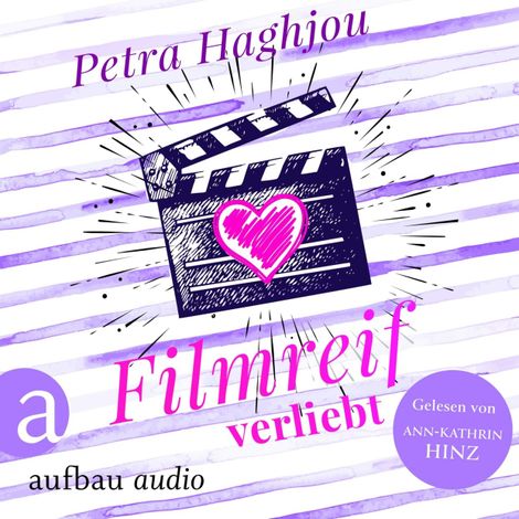 Hörbüch “Filmreif verliebt (Ungekürzt) – Petra Haghjou”