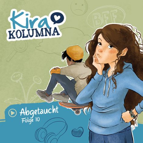 Hörbüch “Kira Kolumna, Folge 10: Abgetaucht – Matthias von Bornstädt”