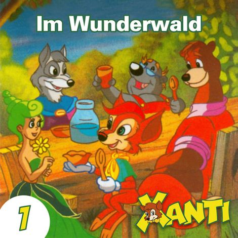 Hörbüch “Xanti, Folge 1: Im Wunderwald – Joachim von Ulmann”