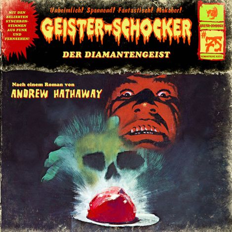 Hörbüch “Geister-Schocker, Folge 75: Der Diamantengeist – Andrew Hathaway”