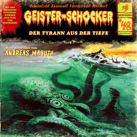 Hörbüch “Geister-Schocker, Folge 48: Der Tyrann aus der Tiefe – Andreas Masuth”