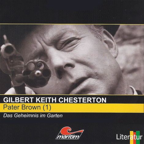 Hörbüch “Pater Brown, Folge 1: Das Geheimnis im Garten – Gilbert Keith Chesterton”