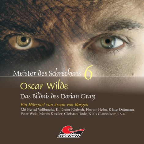 Hörbüch “Meister des Schreckens, Folge 6: Das Bildnis des Dorian Gray – Ascan von Bargen, Oscar Wilde”