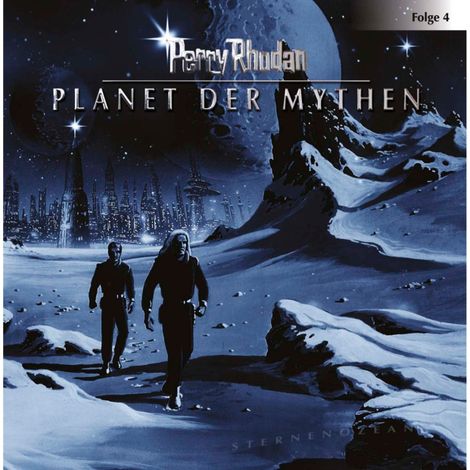 Hörbüch “Perry Rhodan, Folge 4: Planet der Mythen – Perry Rhodan”