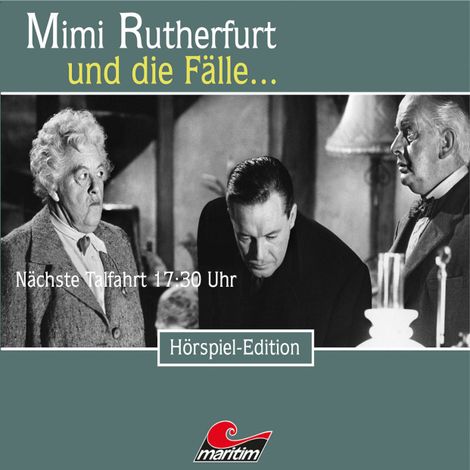 Hörbüch “Mimi Rutherfurt, Folge 41: Nächste Talfahrt 17:30 Uhr – Maureen Butcher”