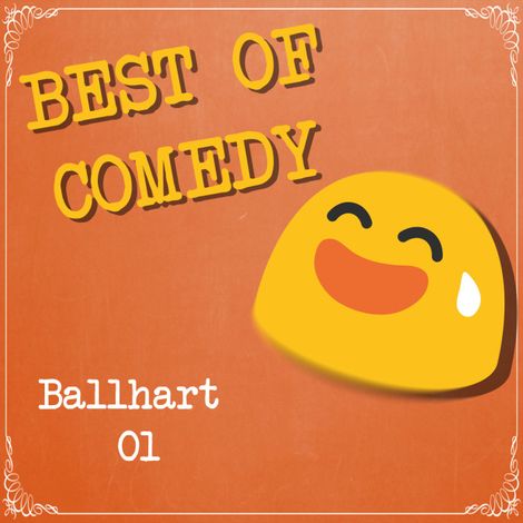 Hörbüch “Best of Comedy: Ballhart – Diverse Autoren”