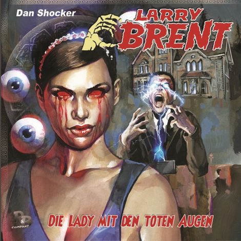 Hörbüch “Larry Brent, Folge 41: Die Lady mit den toten Augen – Jürgen Grasmück”