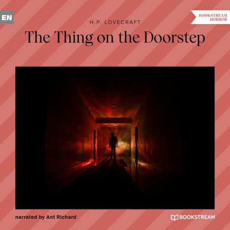 Hörbüch “The Thing on the Doorstep (Unabridged) – H. P. Lovecraft”