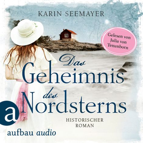 Hörbüch “Das Geheimnis des Nordsterns (Ungekürzt) – Karin Seemayer”