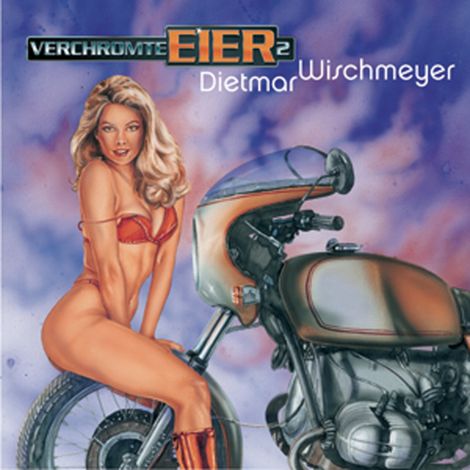 Hörbüch “Verchromte Eier II – Dietmar Wischmeyer”