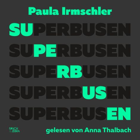 Hörbüch “Superbusen (Ungekürzte Lesung) – Paula Irmschler”