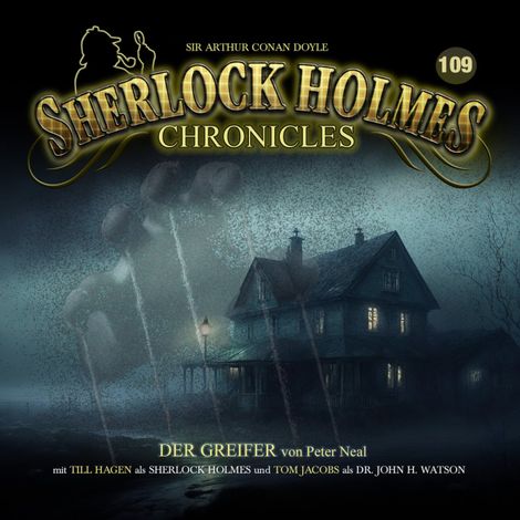 Hörbüch “Sherlock Holmes Chronicles, Folge 109: Der Greifer – Peter Neal”