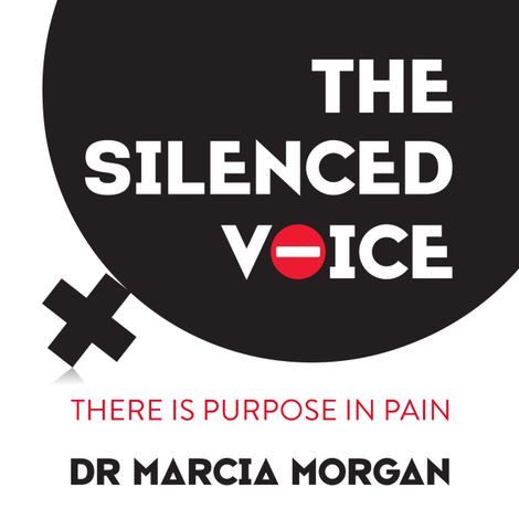 Hörbüch “The Silenced Voice (Abridged) – Dr Marcia Morgan”