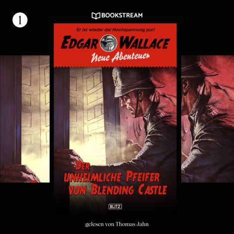 Hörbüch “Der unheimliche Pfeifer von Blending Castle - Edgar Wallace - Neue Abenteuer, Band 1 (Ungekürzt) – Edgar Wallace, Dietmar Kuegler”