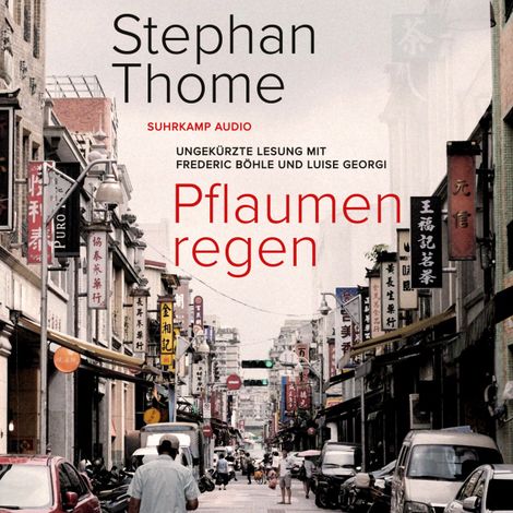 Hörbüch “Pflaumenregen (Ungekürzt) – Stephan Thome”