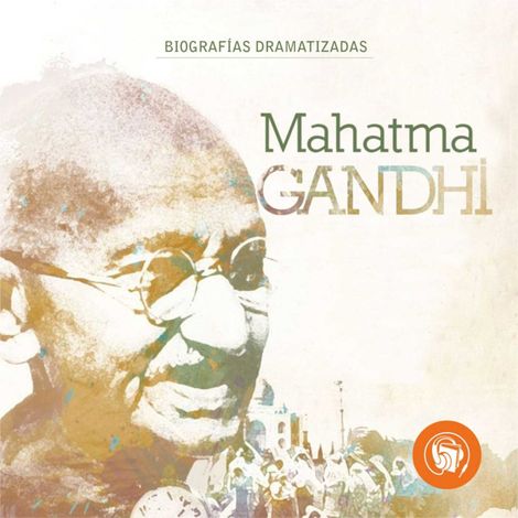 Hörbüch “Mahatma Gandhi – Curva Ediciones Creativas”