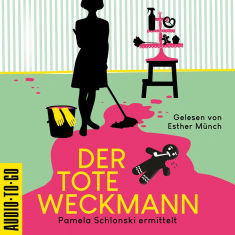 Hörbüch “Der tote Weckmann - Pamela Schlonski ermittelt, Band 2 (ungekürzt) – Mirjam Munter”