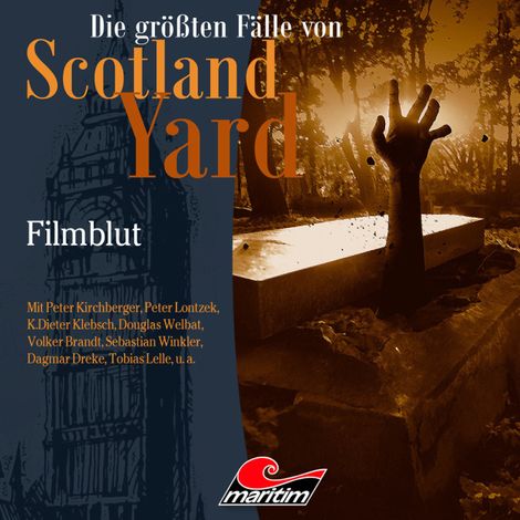 Hörbüch “Die größten Fälle von Scotland Yard, Folge 48: Filmblut – Markus Duschek”