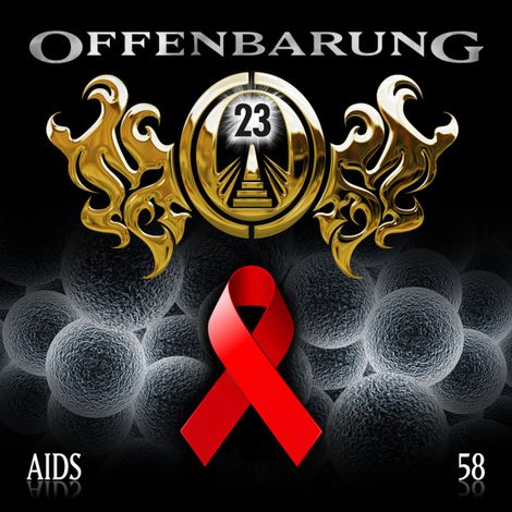 Hörbüch “Offenbarung 23, Folge 58: AIDS – Catherine Fibonacci”