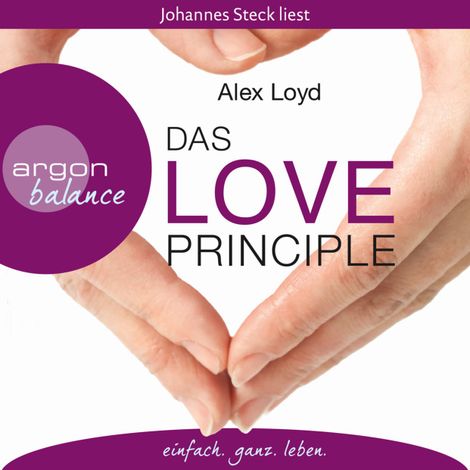 Hörbüch “Das Love Principle - Die Erfolgsmethode für ein erfülltes Leben – Alex Loyd”