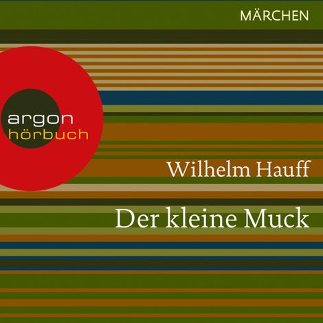 Hörbüch “Der kleine Muck (Ungekürzte Lesung) – Wilhelm Hauff”