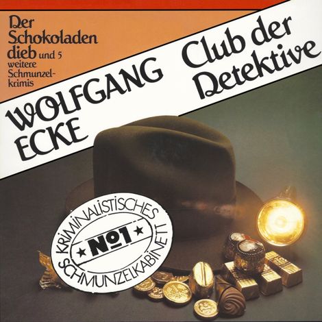 Hörbüch “Club der Detektive, Folge 1: Der Schokoladendieb und fünf weitere Schmunzelkrimis – Wolfgang Ecke”