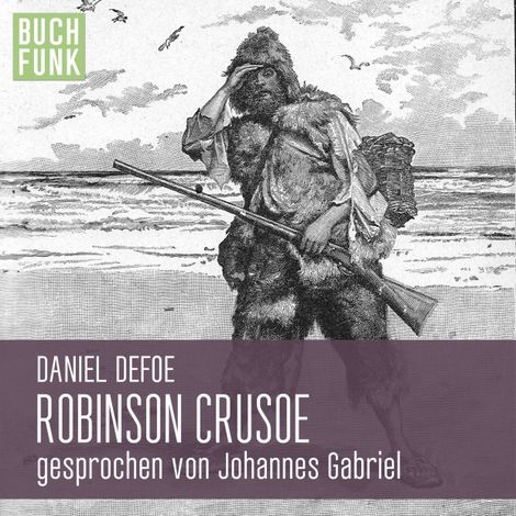 Hörbüch “Robinson Crusoe (Gekürzt) – Daniel Defoe”