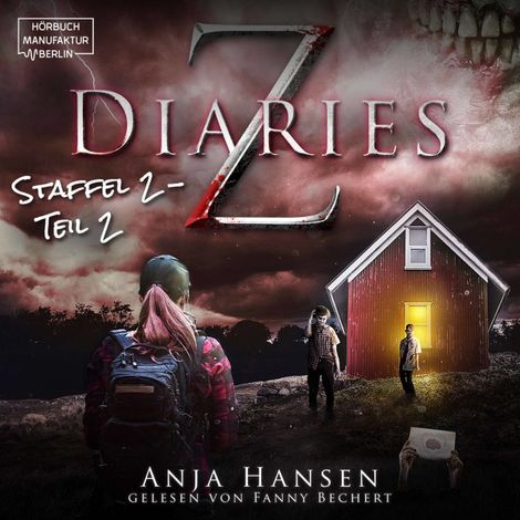 Hörbüch “Z Diaries, Staffel 2, Teil 2 (ungekürzt) – Anja Hansen”