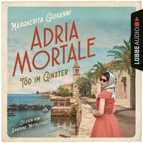 Hörbüch “Adria mortale - Tod im Ginster (Ungekürzt) – Margherita Giovanni”